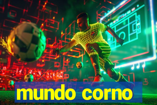 mundo corno